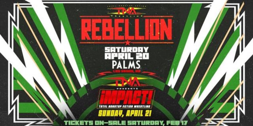 TNA Rebellion Line Up So Far